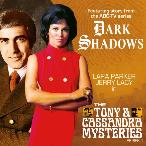 Dark Shadows: The Tony & Cassandra Mysteries Series 01